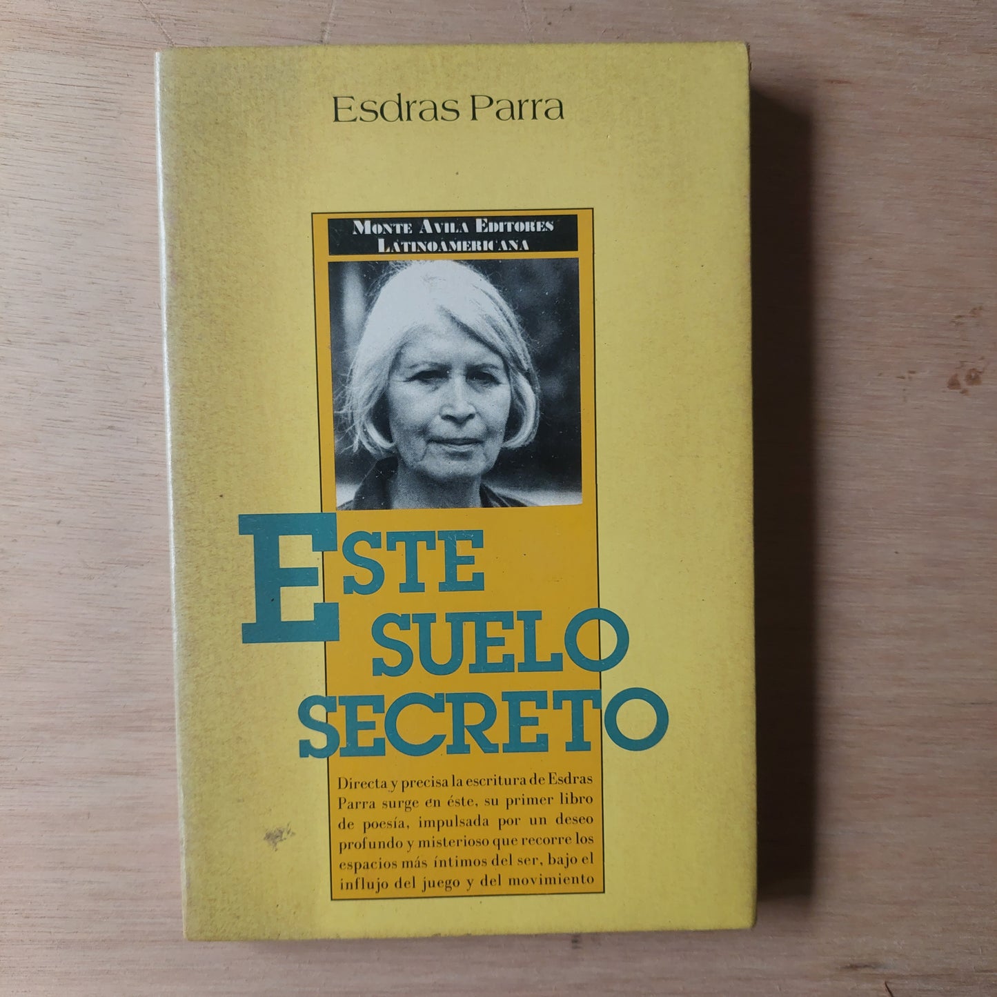 Este suelo secreto - Esdras Parra