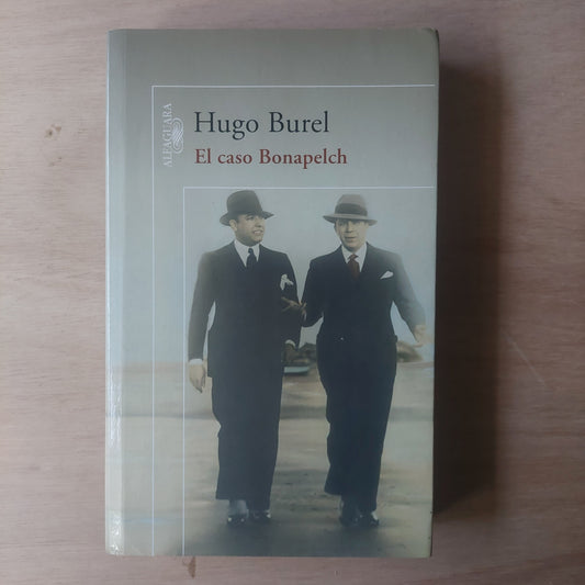 El caso Bonapelch - Hugo Burel