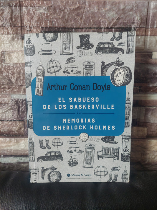 El sabueso de los Baskerville/Memorias de Sherlock Holmes - Arthur Conan Doyle