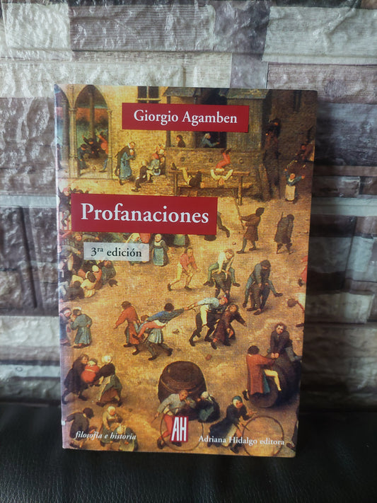 Profanaciones - Giorgio Agamben (subrayado con lapicera)