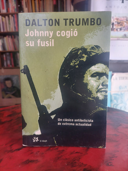 Johnny cogió su fusil - Dalton Trumbo (detalles de humedad)