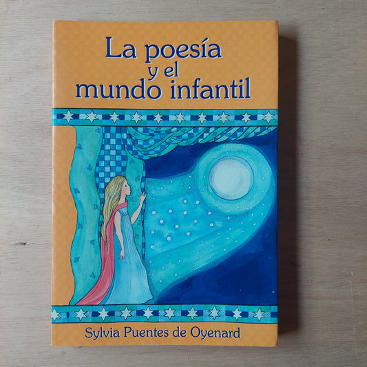 La poesía y el mundo infantil - Sylvia Puentes de Oyenard