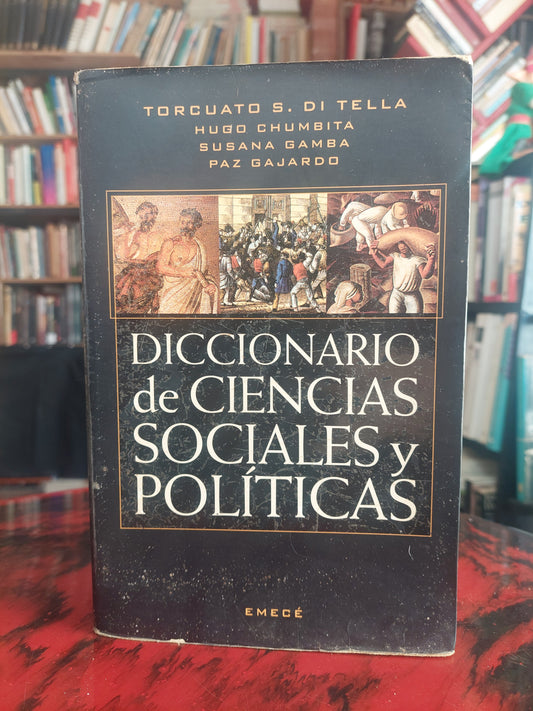 Diccionario de ciencias sociales y políticas - Di Tella, Chumbita, Gamba y Gajardo