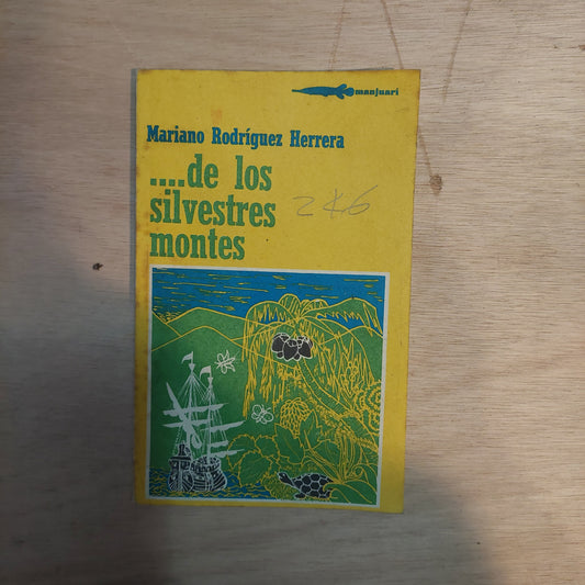 De los silvestres montes - Mariano Rodriguez Herrera