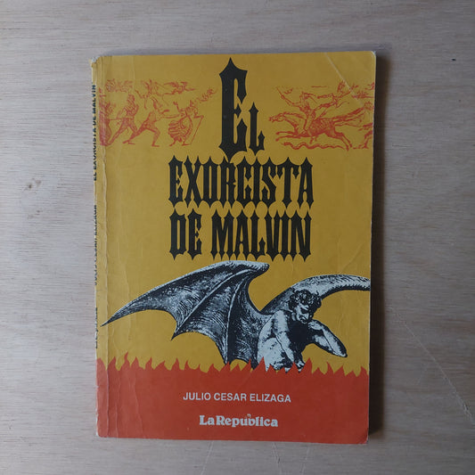 El exorcista de Malvin - Julio César Elizaga