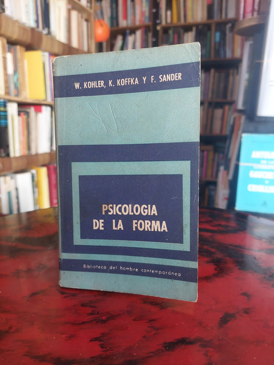 Psicología de la forma - Kohler, Koffa y Sander