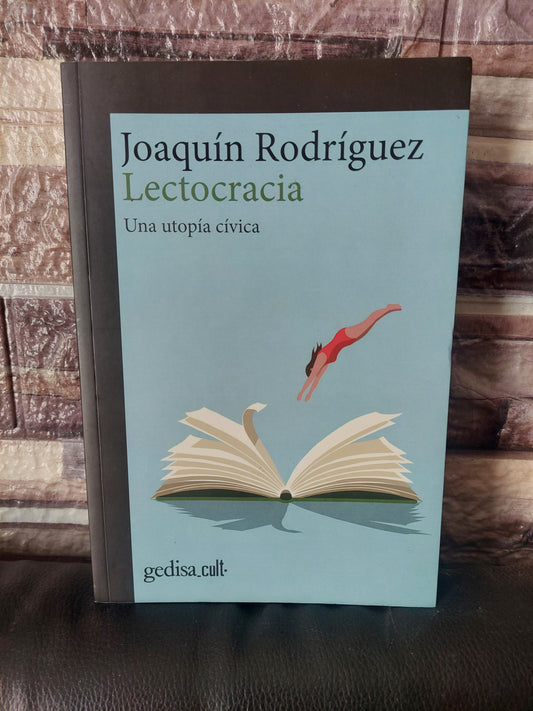 Lectocracia - Joaquín Rodriguez