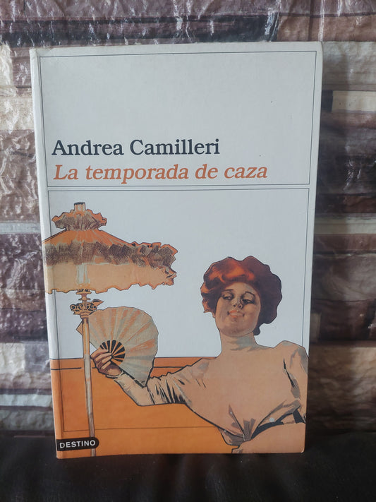 La temporada de caza - Andrea Camilleri