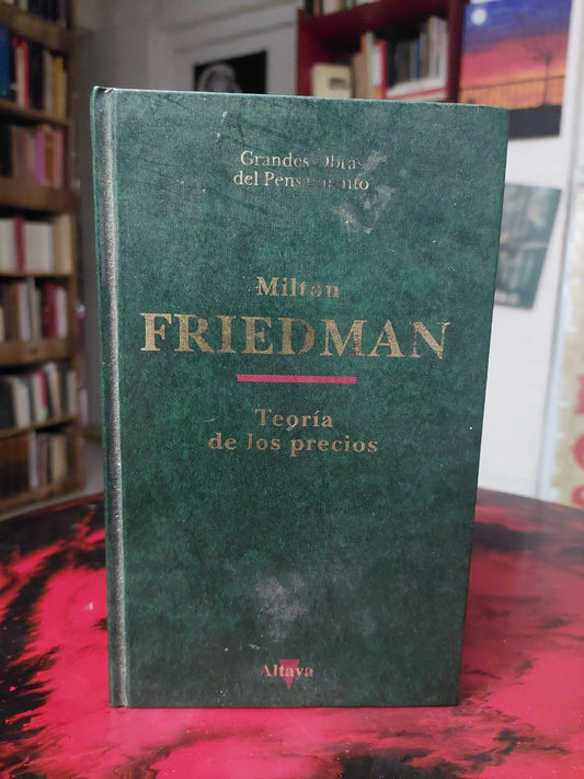 Teoría de los precios - Milton Friedman