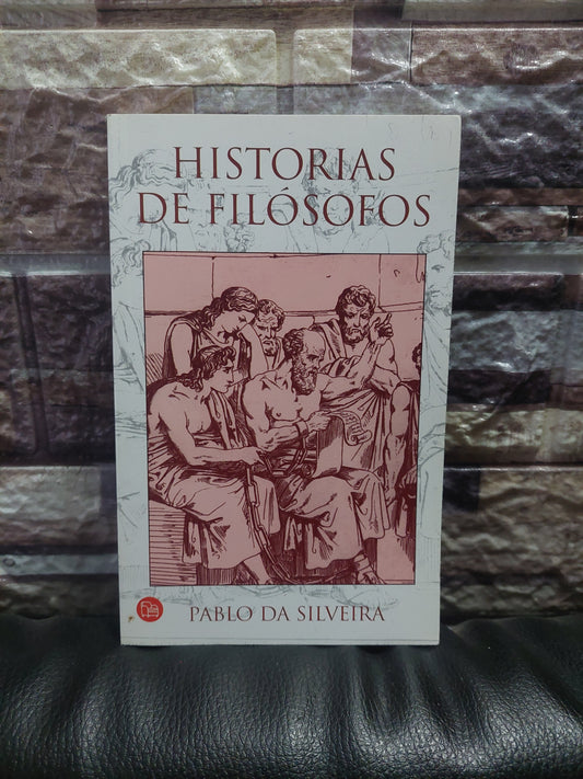 Historias de filósofos - Pablo da Silveira