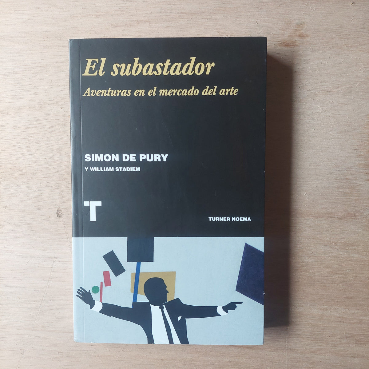 El subastador. Aventuras en el mercado del arte - De Pury y Stadiem (nuevo)