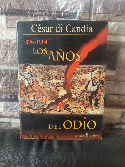 Los años del odio - César di Candia
