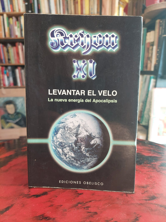 Kryon XI. Levantar el velo