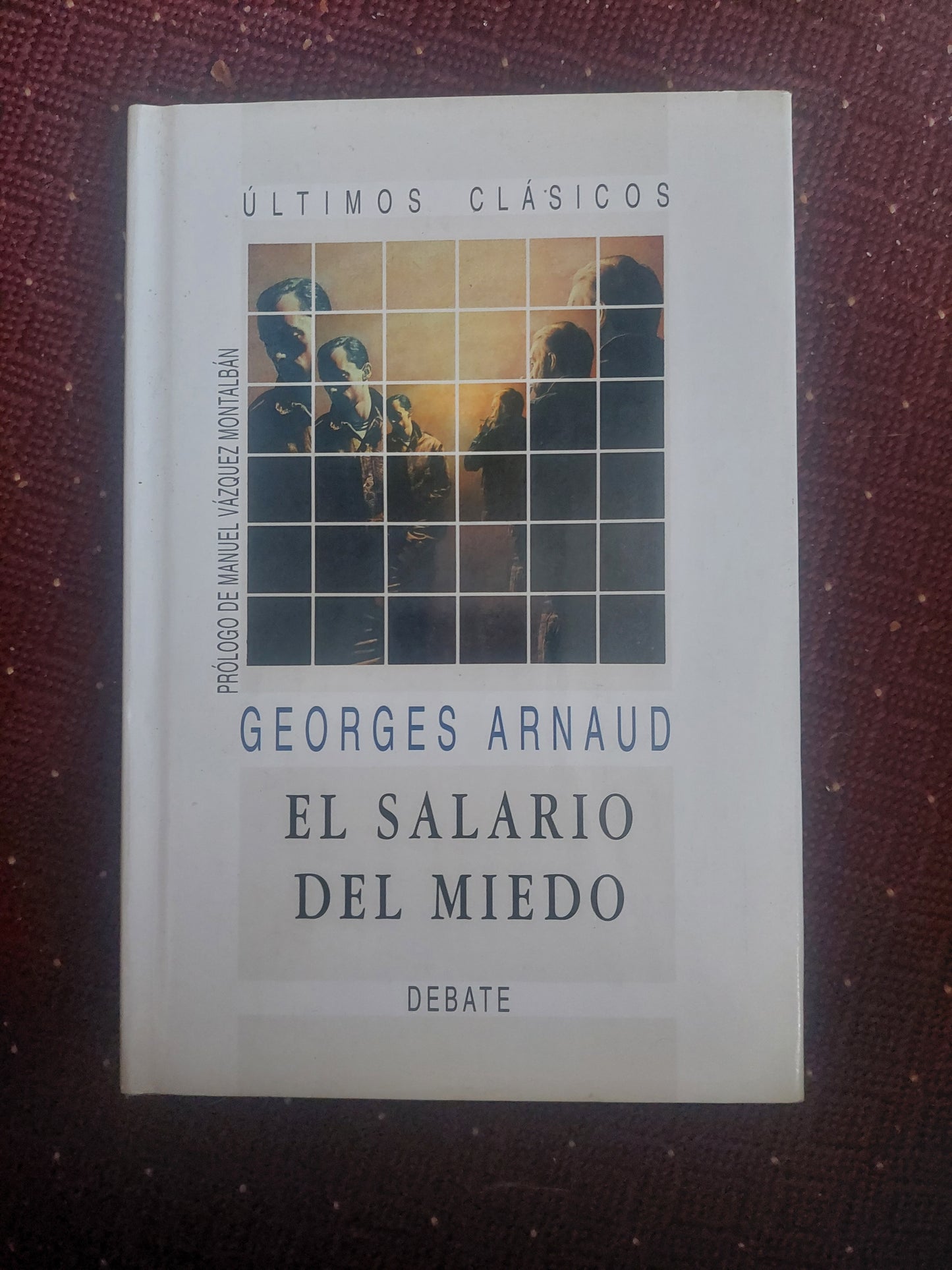 El salario del miedo - Georges Arnaud