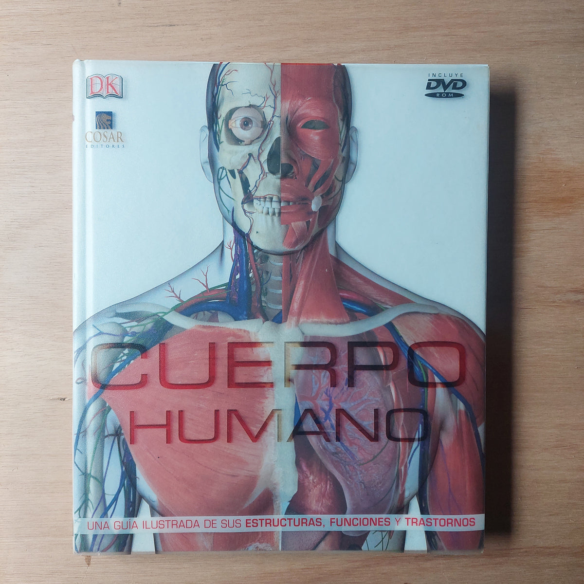 Cuerpo humano. Una guía ilustrada de sus estructuras, funciones y trastornos (con CD)