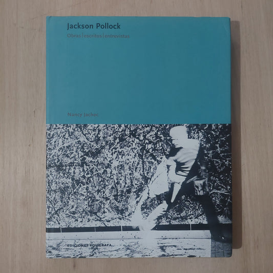Jackson Pollock. Obras/escritos/entrevistas (como nuevo)