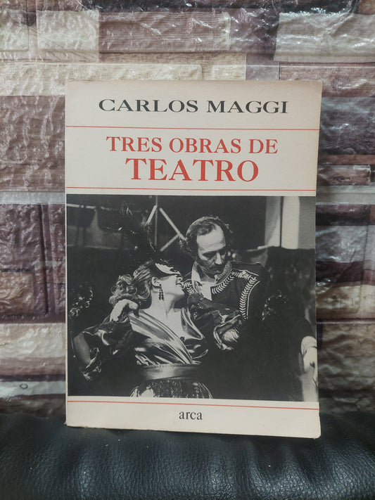 Tres obras de teatro - Carlos Maggi