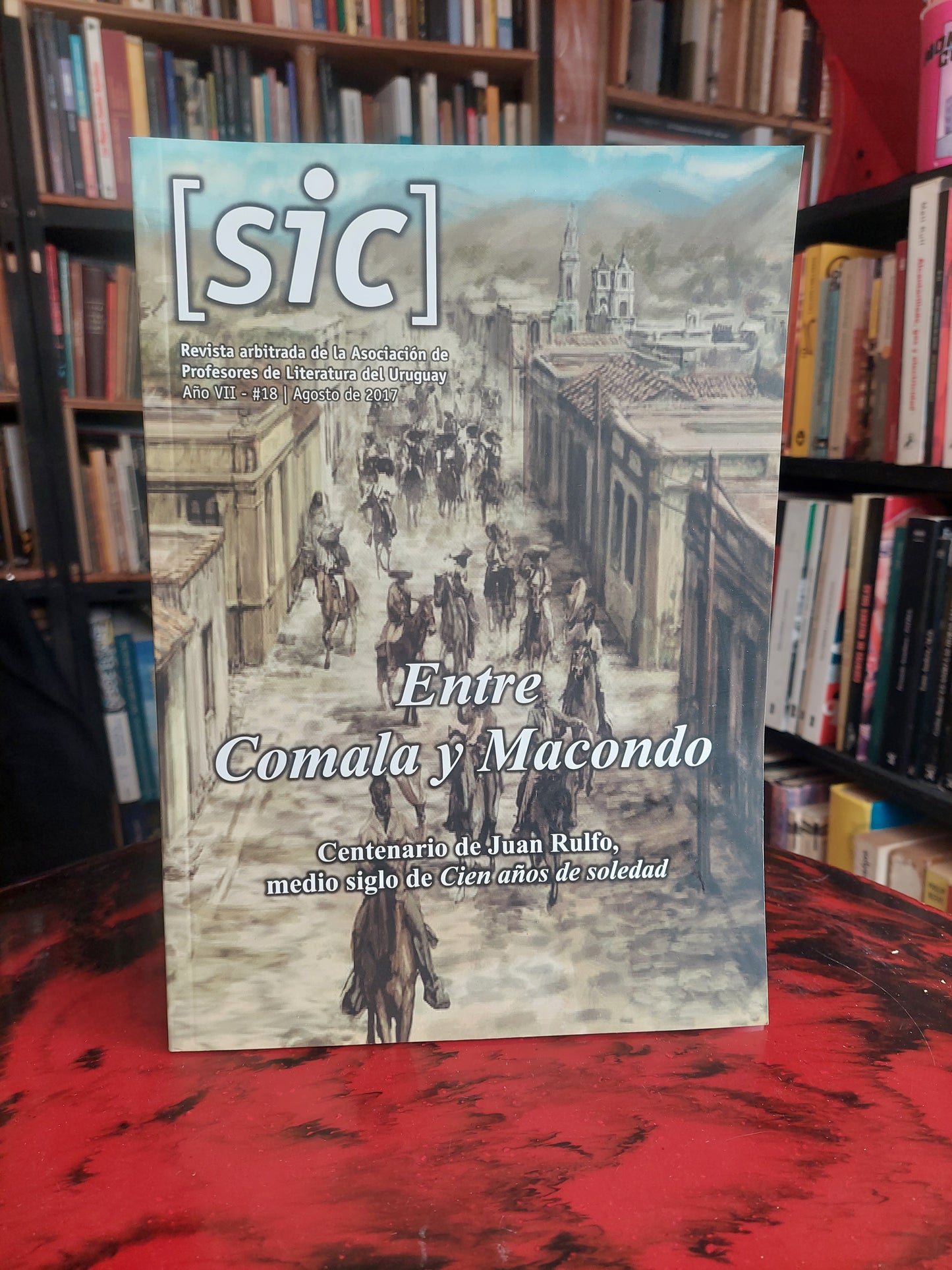 Revista arbitrada de la Asociación de Profesores de literatura del Uruguay. Año VII, 18