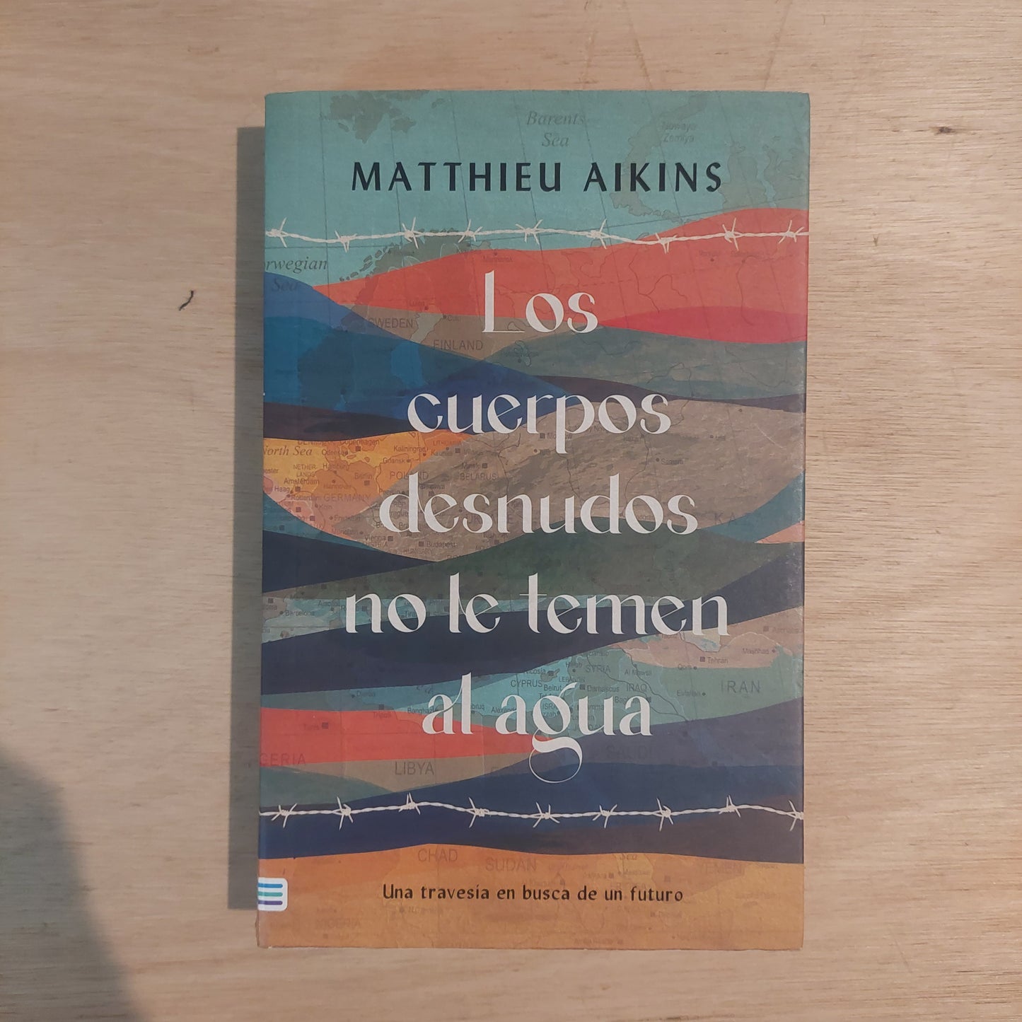Los cuerpos desnudos no le temen al agua - Matthieu Aikins (como nuevo)