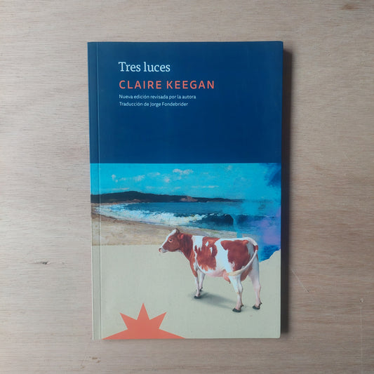 Tres luces - Claire Keegan