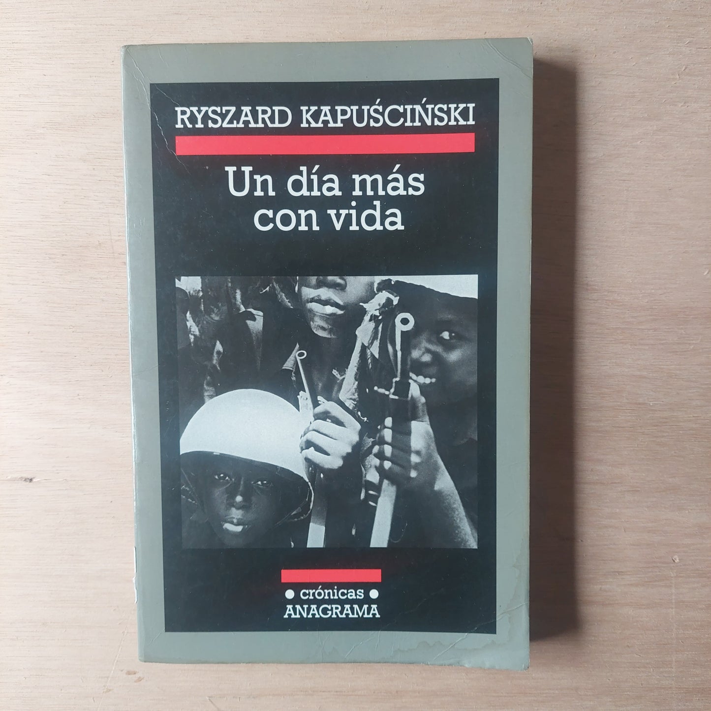 Un día más con vida - Ryszard Kapuscinsky