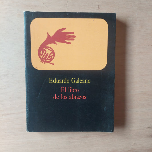 El libro de los abrazos - Eduardo Galeano