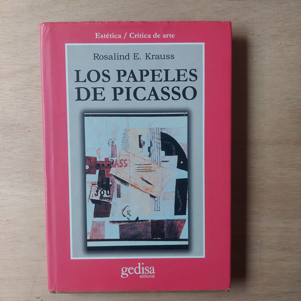 Los papeles de Picasso - Rosalind E. Krauss (algunos subrayados con flúor)