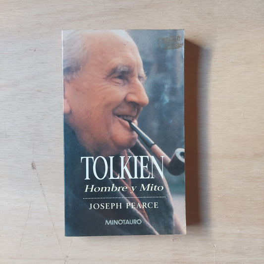 Tolkien. Hombre y mito - Joseph Pearce