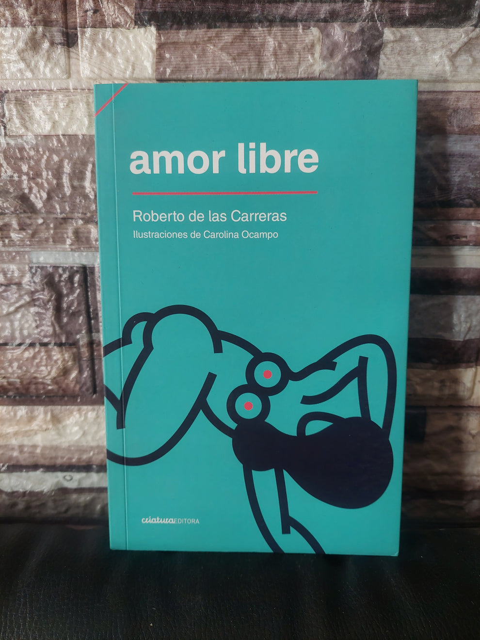 Amor libre - Roberto de las Carreras (como nuevo)