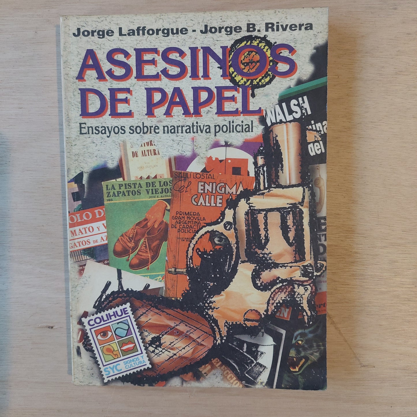 Asesinos de papel. Ensayos sobre narrativa policial - Lafforgue y Rivera