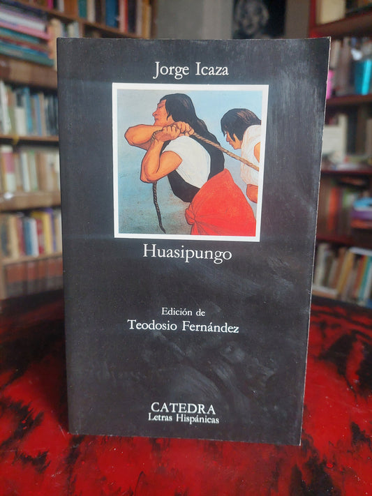 Huasipungo - Jorge Icaza