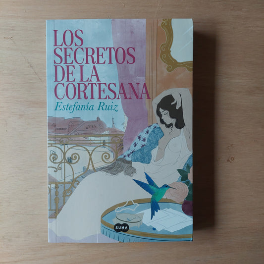 Los secretos de la cortesana - Estefania Ruiz (nuevo)