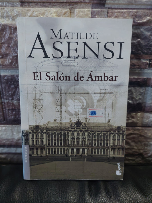 El salón de ámbar - Matilde Asensi