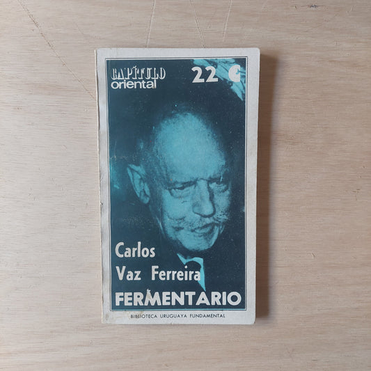 Fermentario - Carlos Vaz Ferreira