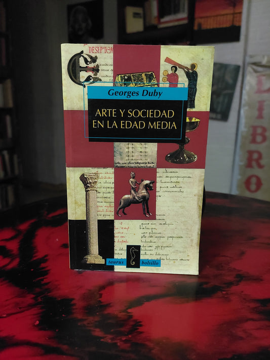 Arte y sociedad en la edad media - Georges Duby