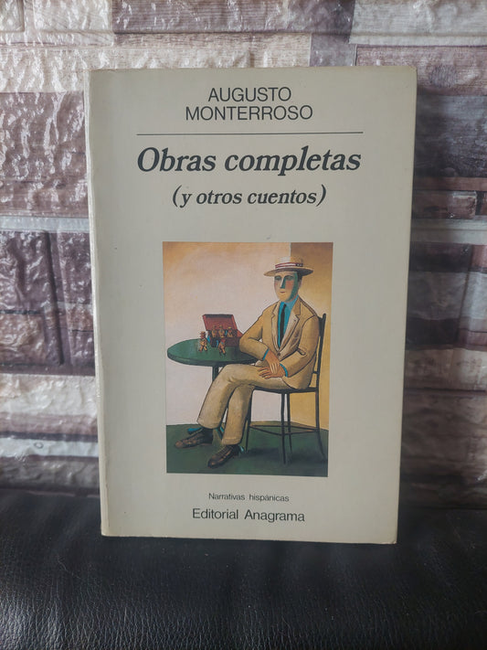 Obras completas (y otros cuentos) - Augusto Monterroso