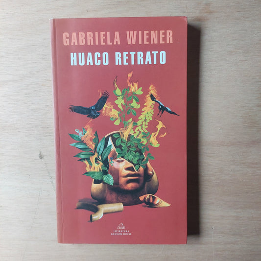 Huaco retrato - Gabriela Wiener