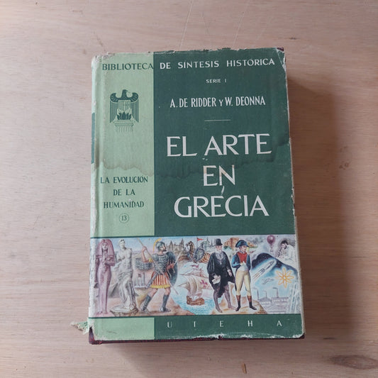 El arte en Grecia - A. De Ridder y W. Deonna