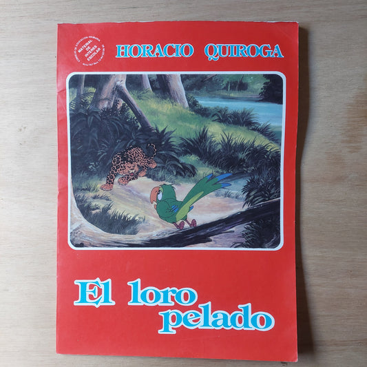 El loro pelado - Horacio Quiroga