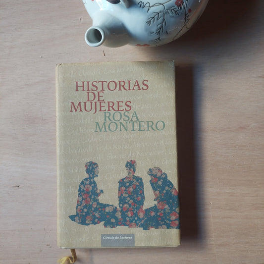 Historias de mujeres - Rosa Montero (tapa dura)