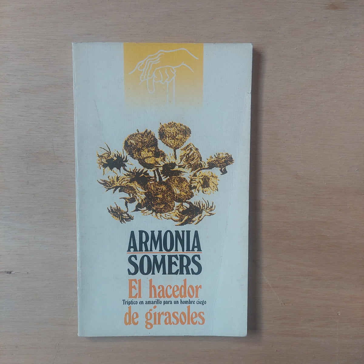 El hacedor de girasoles - Armonía Somers