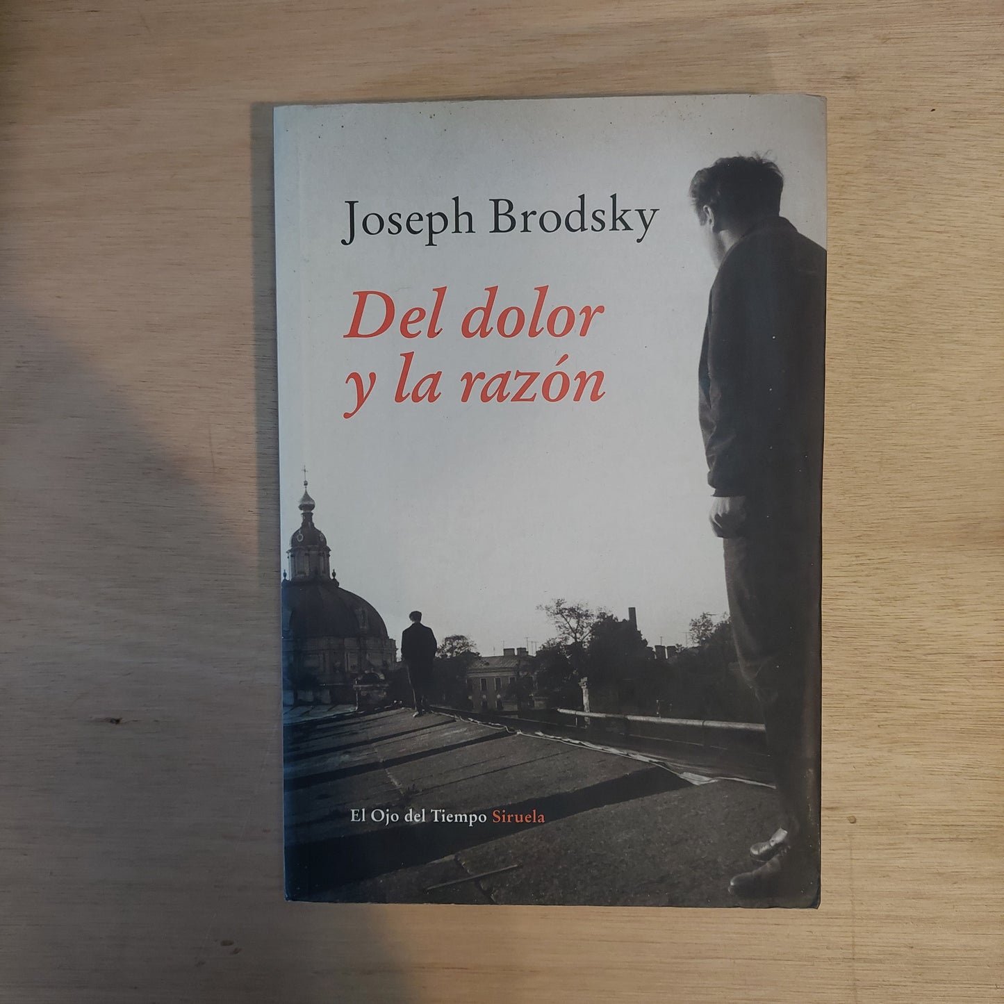 Del dolor y la razón - Joseph Brodsky