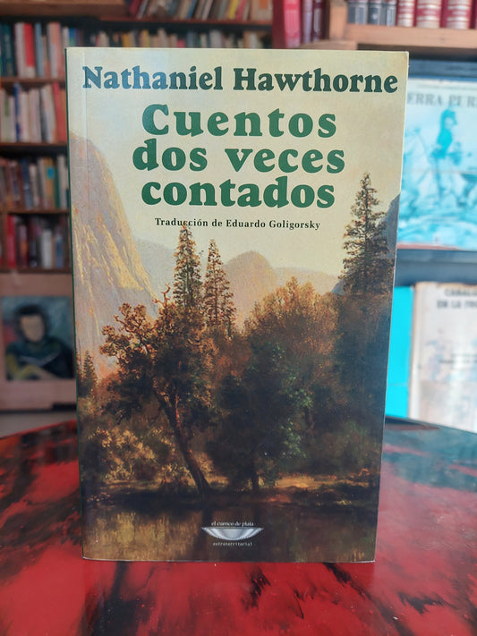Cuentos dos veces contados - Nathaniel Hawthorne (como nuevo)