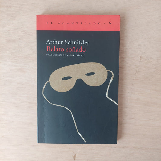 Relato soñado - Arthur Schnitzler