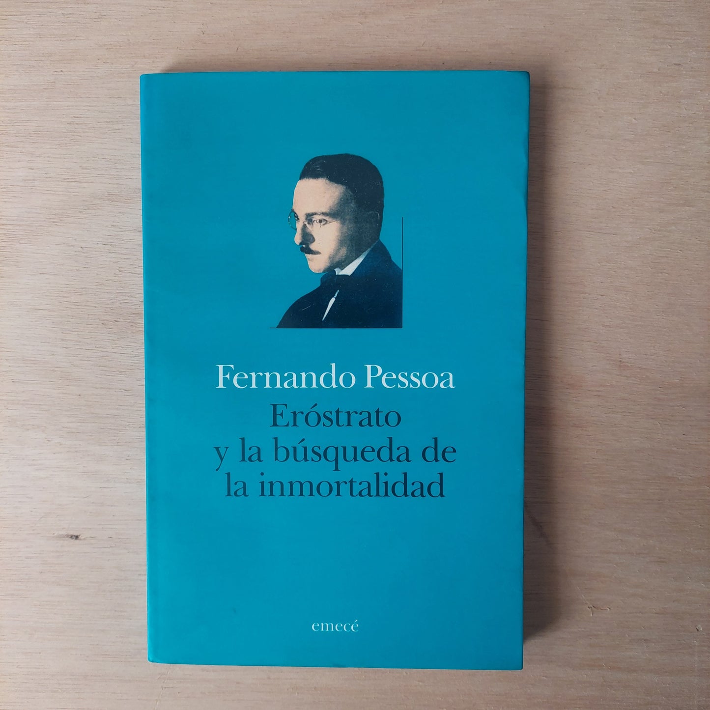 Eróstrato y la búsqueda de la inmortalidad - Fernando Pessoa