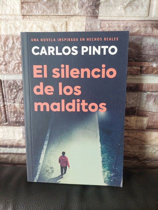 El silencio de los malditos - Carlos Pinto (nuevo)