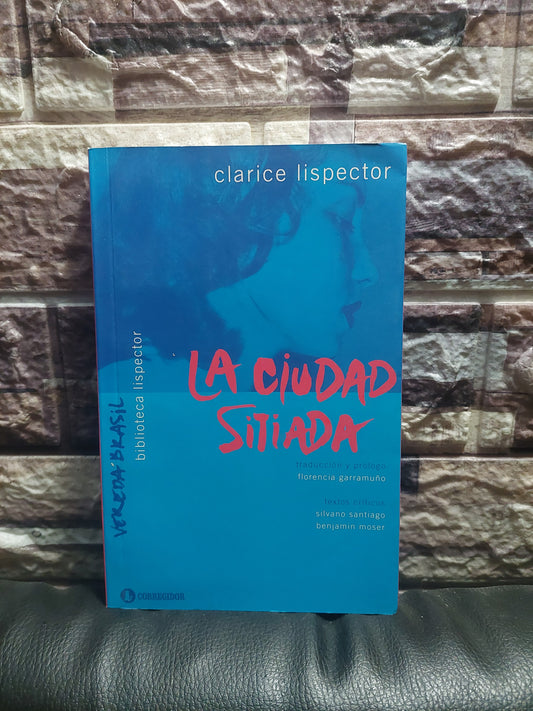 La ciudad sitiada - Clarice Lispector