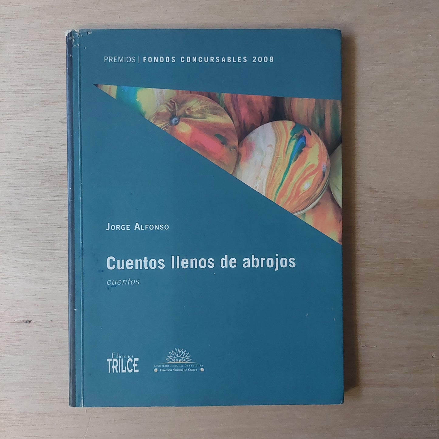 Cuentos llenos de abrojos - Jorge Alfonso