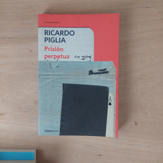 Prisión perpetua - Ricardo Piglia