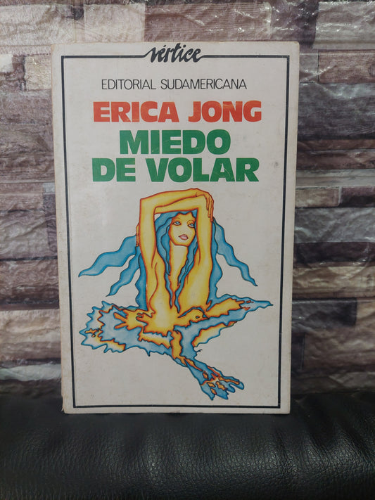 Miedo de volar - Erica Jong